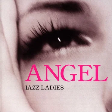 Angel: Jazz Ladies by Various Artists - album cover