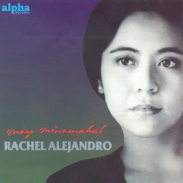 May Minamahal by Rachel Alejandro - album cover