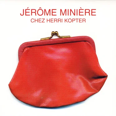 Chez Herri Kopter by Jérôme Minière - album cover