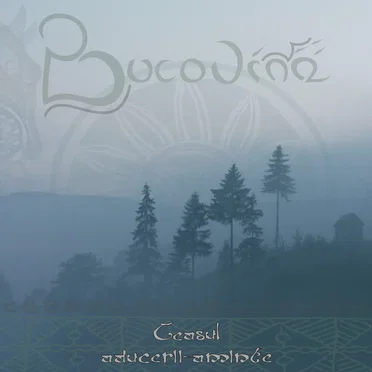 Ceasul aducerii-aminte by Bucovina - album cover