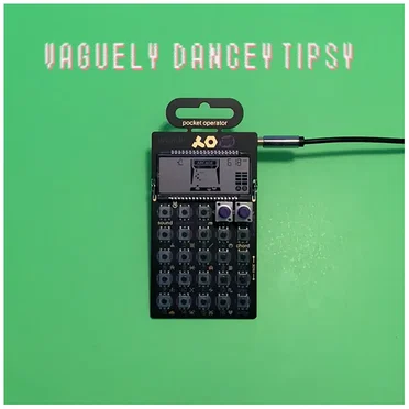 Vaguely Dancey Tipsy