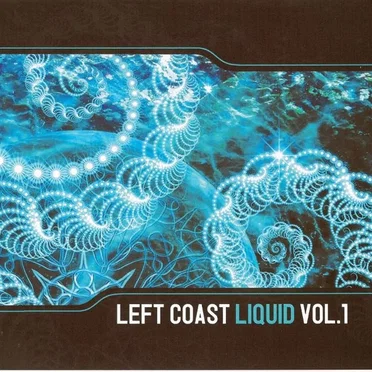 Left Coast Liquid, Vol. 1 by Various Artists - album cover