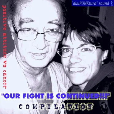 "Our Fight Is Continued!!!" by Various Artists - album cover