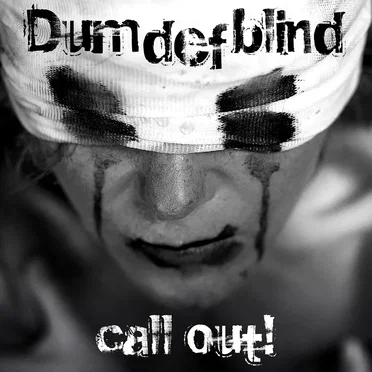 Call Out by Dumdefblind - album cover