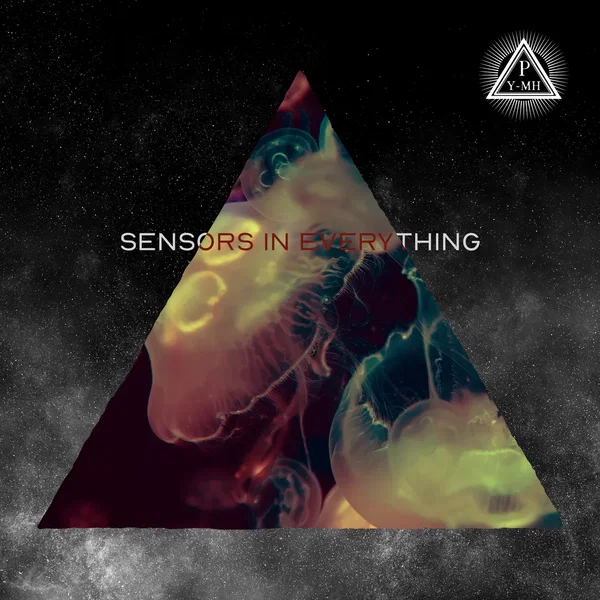 Sensors in Everything