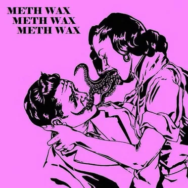 Meth Wax by Meth Wax - album cover
