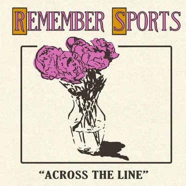Across the Line by Remember Sports - album cover