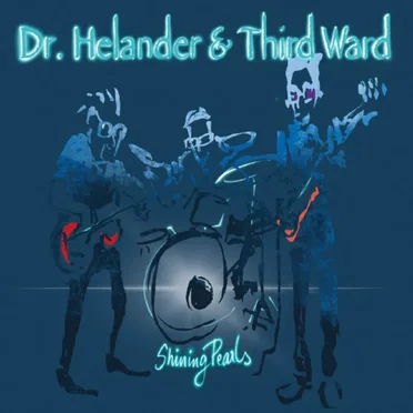 Shining Pearls by Dr. Helander & Third Ward - album cover
