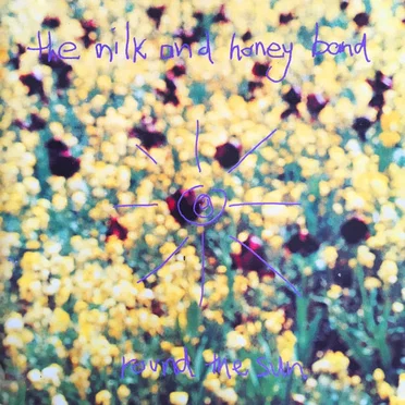 Round the Sun by The Milk & Honey Band - album cover