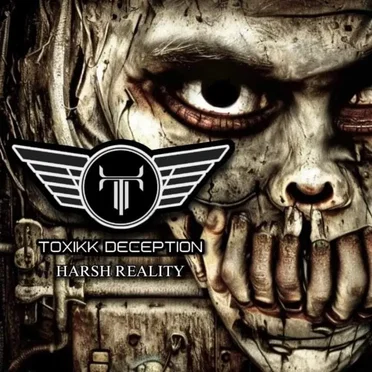 Harsh Reality by Toxikk Deception - album cover