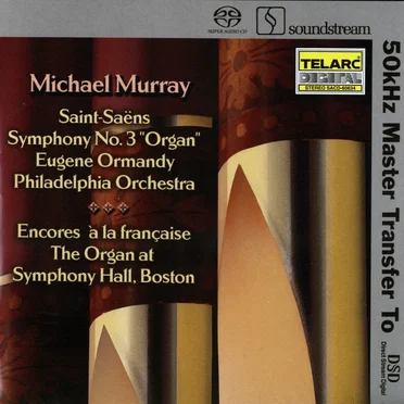 Symphony no. 3 “Organ” / Encores à la française