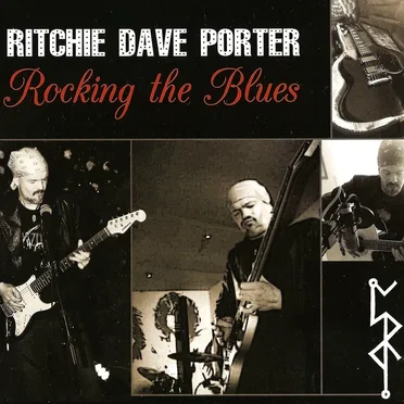 Rocking the Blues by Ritchie Dave Porter - album cover