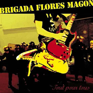 Tout pour tous by Brigada Flores Magon - album cover