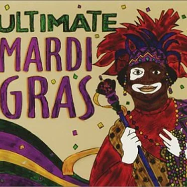 Ultimate Mardi Gras by Various Artists - album cover