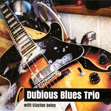 Dubious Blues Trio by Dubious Blues Trio - album cover