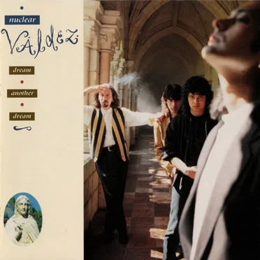 Dream Another Dream by Nuclear Valdez - album cover