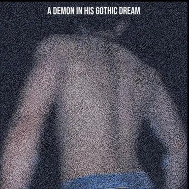 A Demon in His Gothic Dream