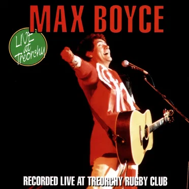 Live at Treorchy by Max Boyce - album cover