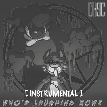 Who's Laughing Now? (instrumental)