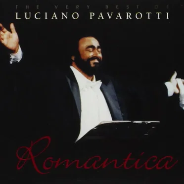Romantica: The Very Best of Luciano Pavarotti
