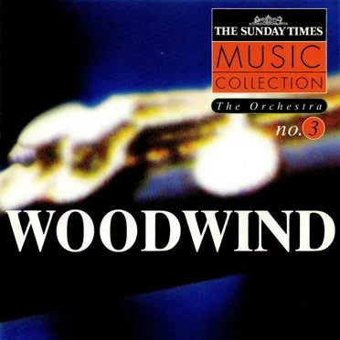 The Orchestra, Volume 3: Woodwind by Various Artists - album cover