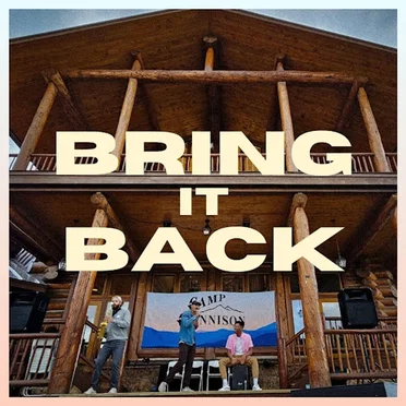 Bring It Back
