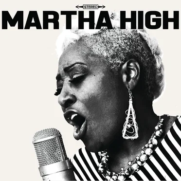 Singing for the Good Times by Martha High - album cover