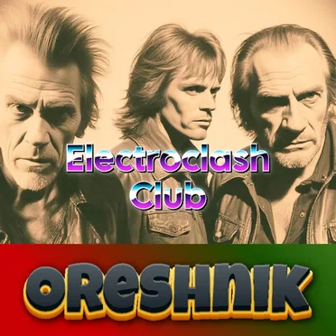 Oreshnik by Electroclash Club - album cover