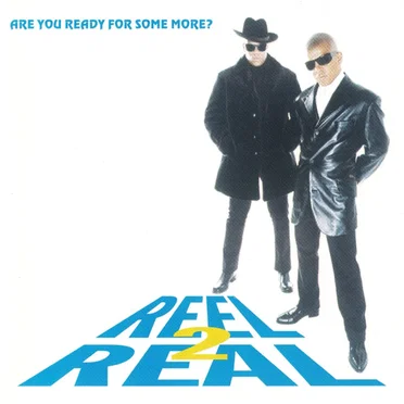 Are You Ready for Some More? by Reel 2 Real - album cover