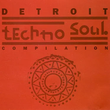 Deep Detroit Techno Soul Volume 1 by Various Artists - album cover