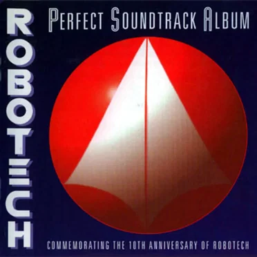 Robotech: Perfect Soundtrack Album by Various Artists - album cover