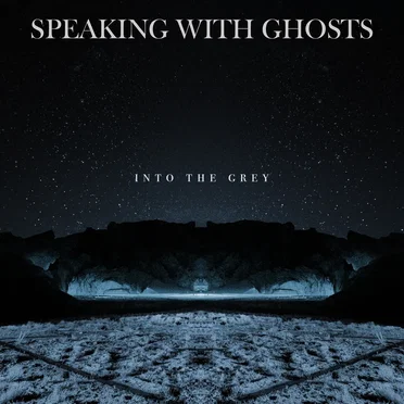 Into the Grey