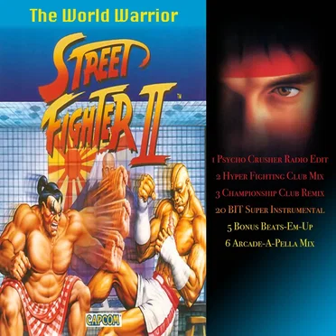 The World Warrior: Street Fighter Ⅱ