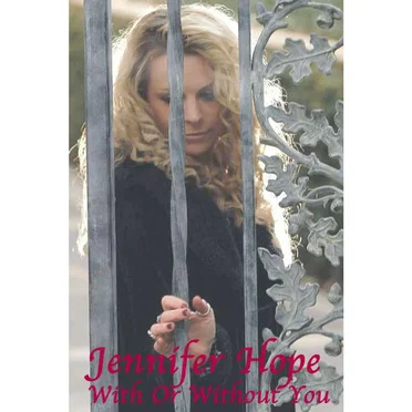 With Or Without You by Jennifer Hope - album cover