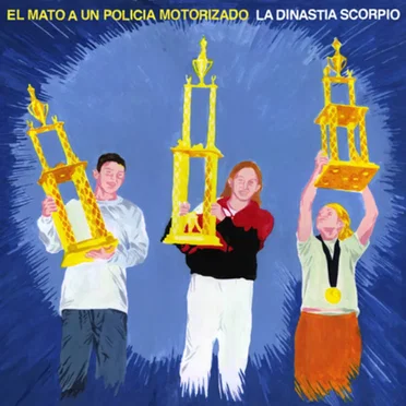 La Dinastía Scorpio by El Mató a un Policía Motorizado - album cover