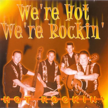 We’re Hot We’re Rockin’