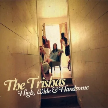The Trishas