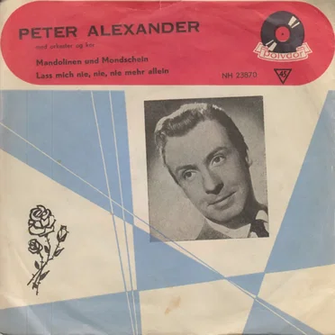 Laß mich nie, nie, nie mehr allein / Mandolinen und Mondschein