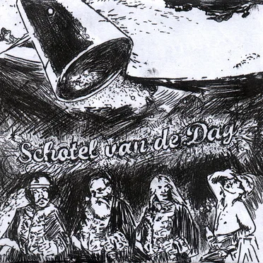 Schotel van de Dag by Schotel van de Dag - album cover