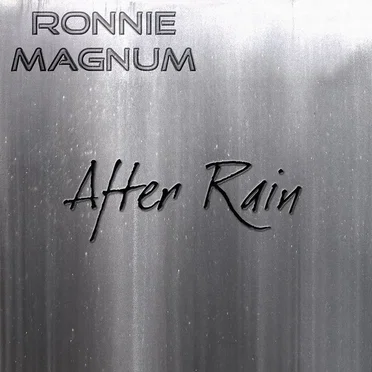 After Rain by Ronnie Magnum - album cover