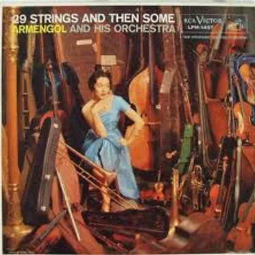 29 Strings and Then Some by Armengol and His Orchestra - album cover