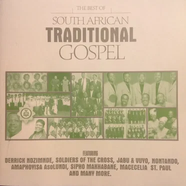The Best of South African Traditional Gospel by Various Artists - album cover