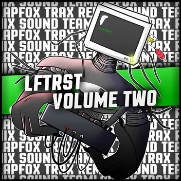 LFTRST Volume 2 by LapFox Trax Remix Sound Team - album cover