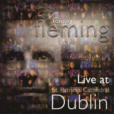 Live at Saint Patricks Cathedral Dublin by Tommy Fleming - album cover