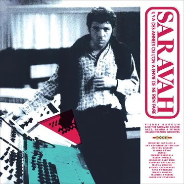 Pierre Barouh and the Saravah Sound by Various Artists - album cover