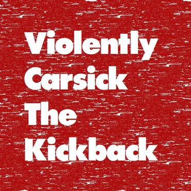 Violently Carsick - Single