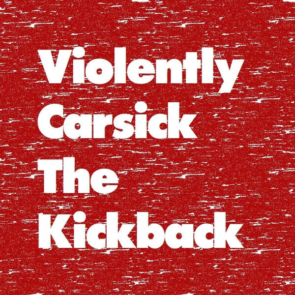Violently Carsick - Single