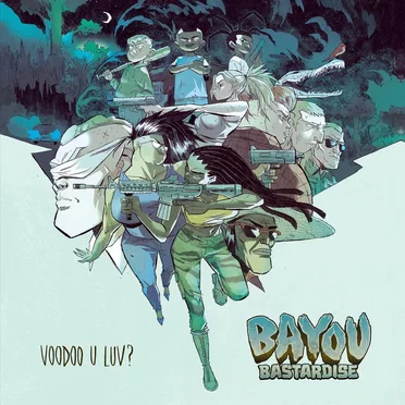 Bayou Bastardise : Voodoo U Luv?