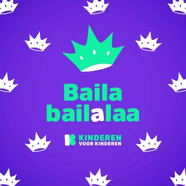 Baila bailalaa by Kinderen Voor Kinderen - album cover