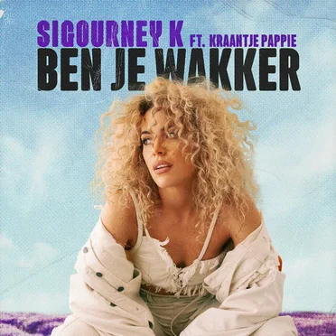 Ben je wakker?